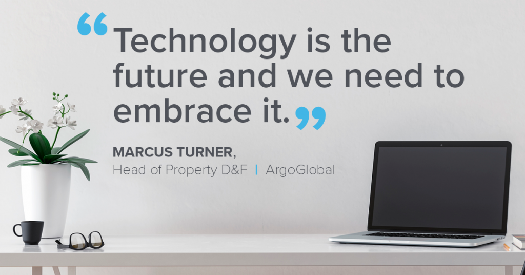 Quote from Marcus Turner, Head of Property D&F, ArgoGlobal