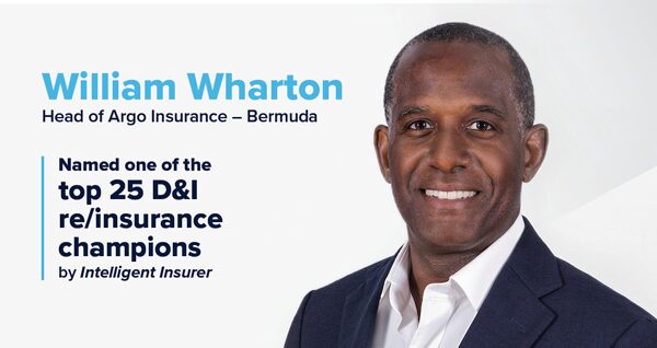 William Wharton, Head of Argo Insurance Bermuda, named one of the top 25 D&I re/insurance champions by Intelligent Insurer.